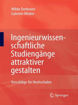 cover image of Ingenieurwissenschaftliche Studiengänge attraktiver gestalten